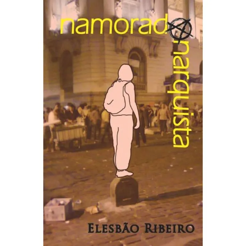 Namorada anarquista e outros poemas