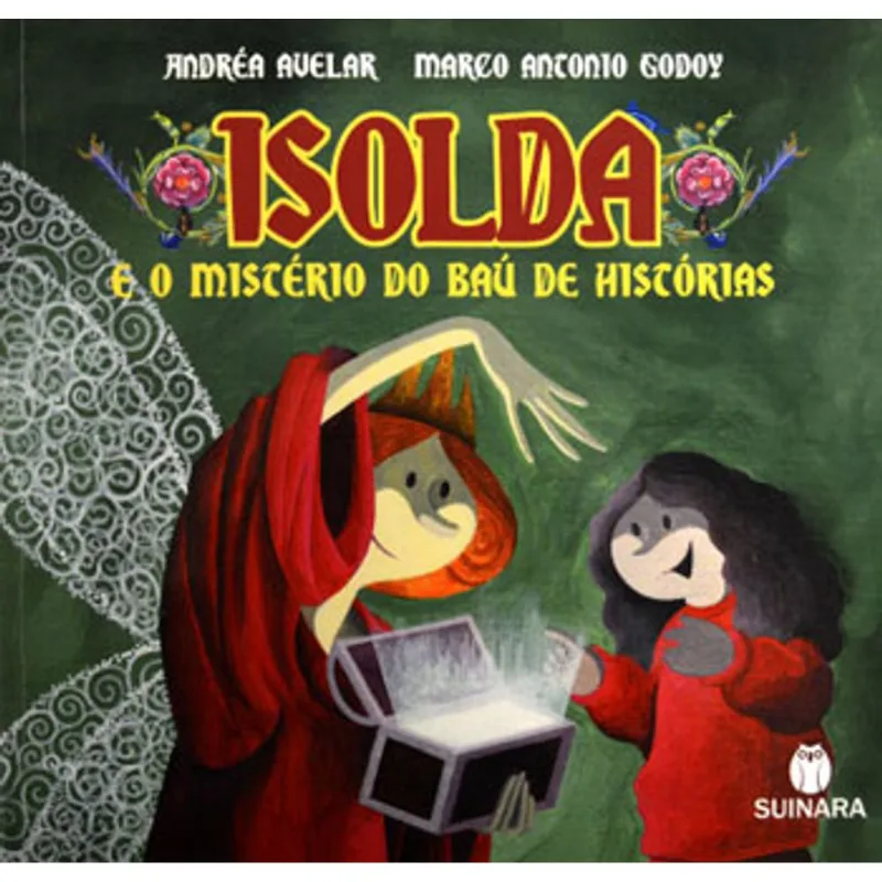 ISOLDA E O MISTERIO DO BAU DE HISTORIAS
