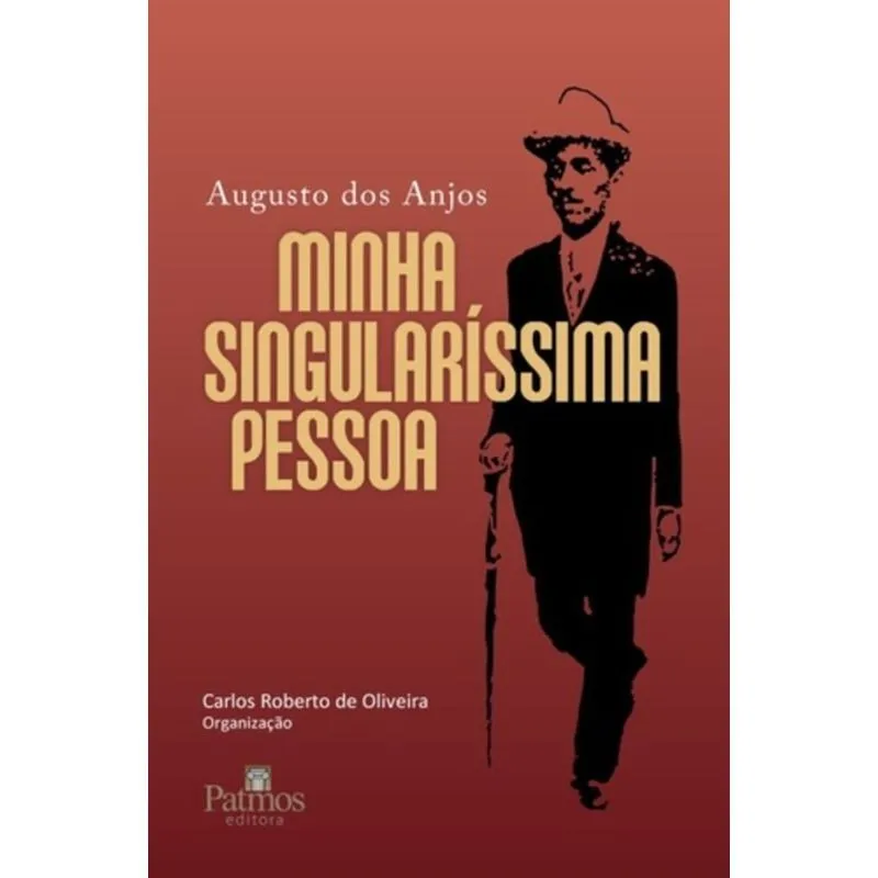 MINHA SINGULARISSIMA PESSOA