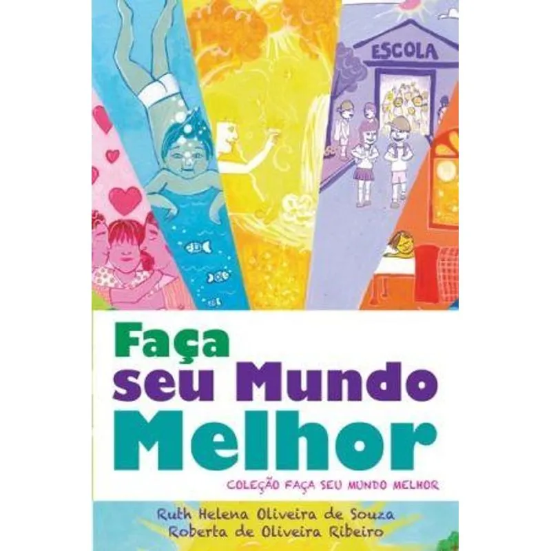 Faça Seu Mundo Melhor