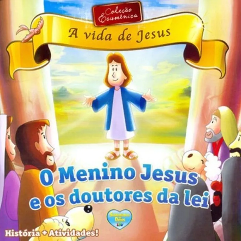 Menino jesus E os doutores da lei, O - col. ecumenica A vida de jesus