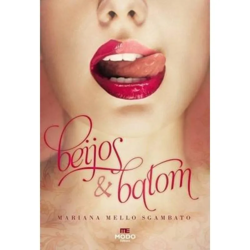 BEIJOS E BATOM