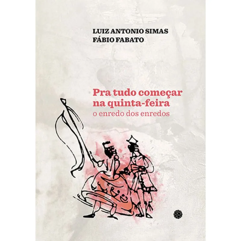 PARA TUDO COMEÇAR NA QUINTA-FEIRA