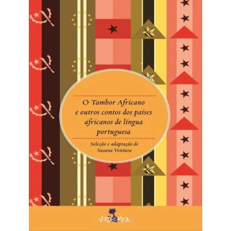 O TAMBOR AFRICANO E OUTROS CONTOS AFRICANOS