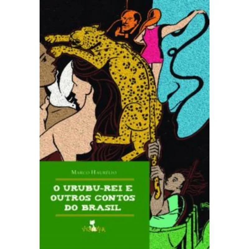 Urubu-rei E Outros Contos Do Brasil,o