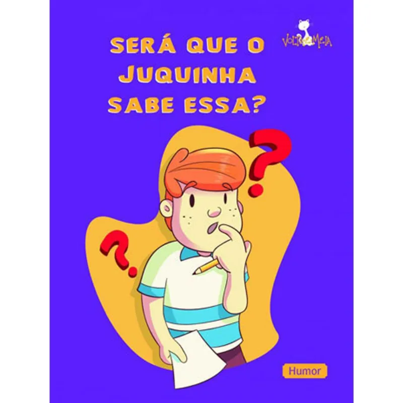 SERÁ QUE O JUQUINHA SABE ESSA?