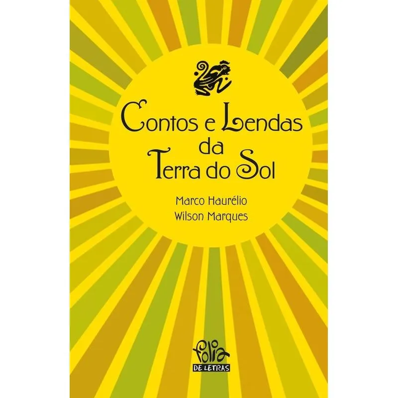 Contos e lendas na terra do sol