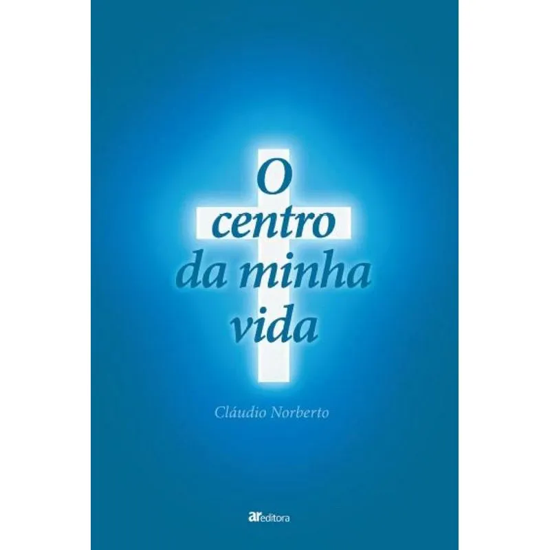 O Centro Da Minha Vida