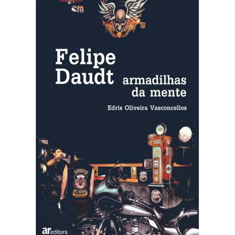 Felipe Daudt, armadilhas da mente