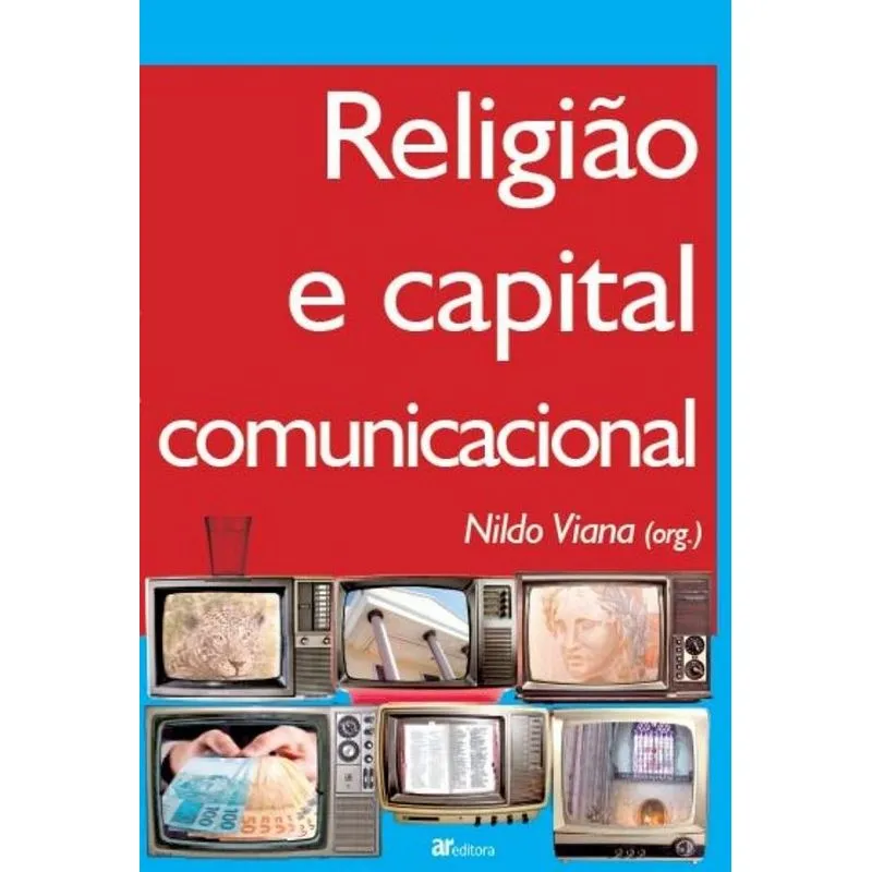 Religião E Capital Comunicacional