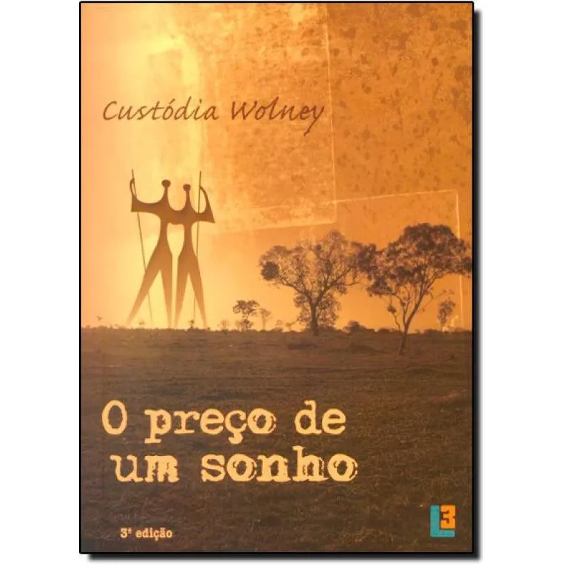 Livro Preço De Um Sonho, O