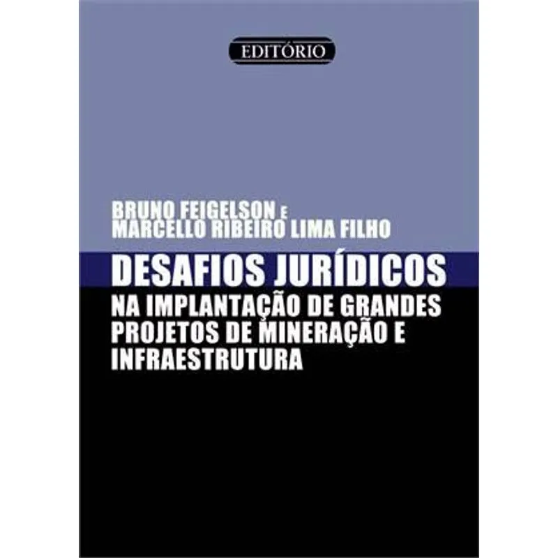 Desafios Juridicos na Implantaçao de Grandes