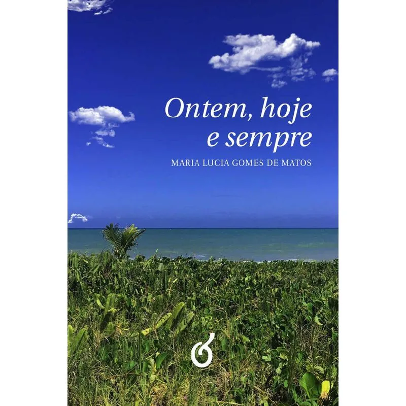 Ontem, Hoje e Sempre