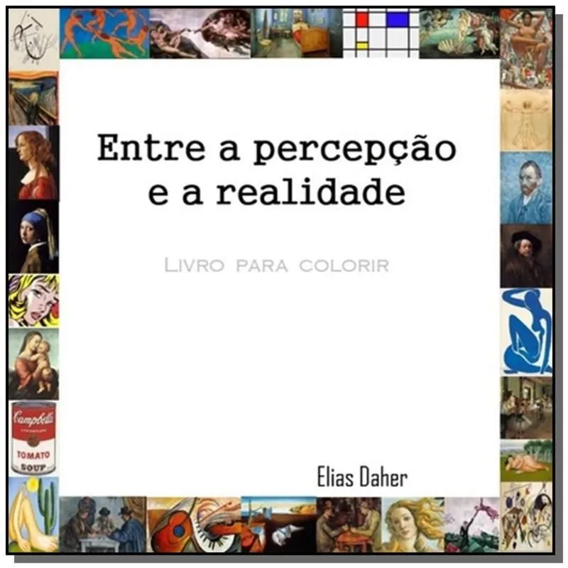 ENTRE A PERCEPCAO E A REALIDADE