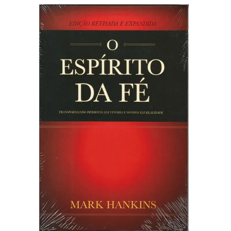 Livro O Espirito Da Fe - Mark Hankins