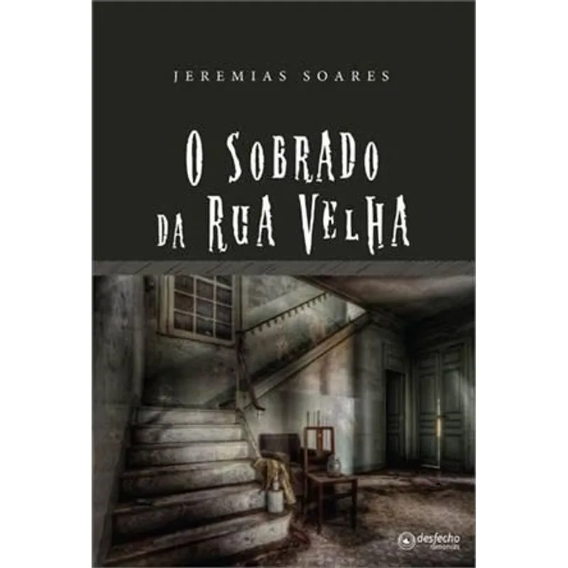 O Sobrado da Rua Velha