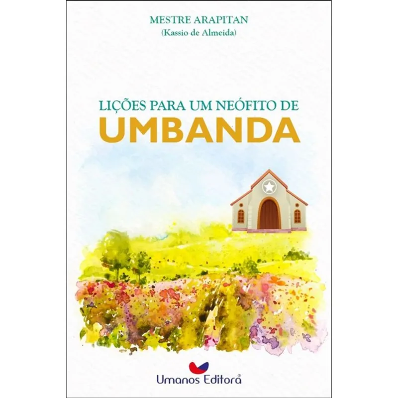 LIÇÕES PARA UM NEÓFITO DE UMBANDA