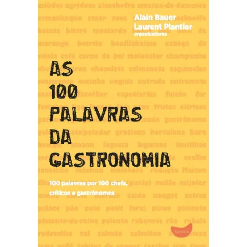 100 PALAVRAS DA GASTRONOMIA, AS