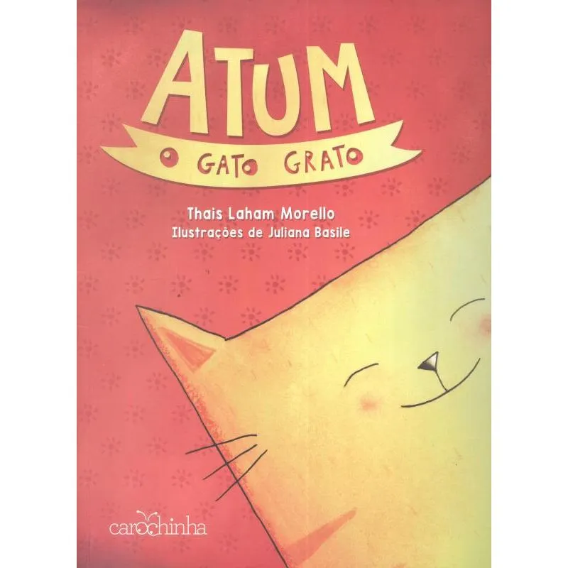 ATUM, O GATO GRATO