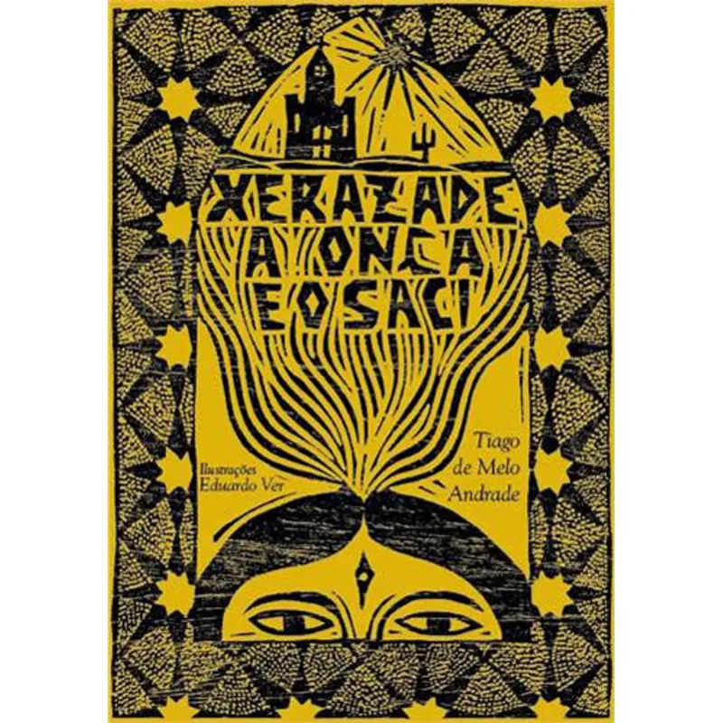 XERAZADE, A ONÇA E O SACI - VOL. 2
