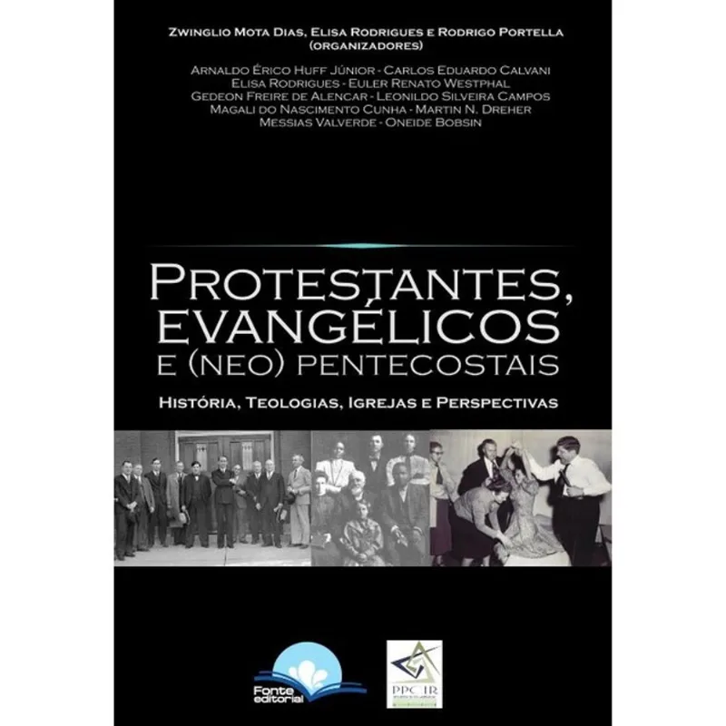 PROTESTANTES EVANGÉLICOS E (NEO)PENTECOSTAIS