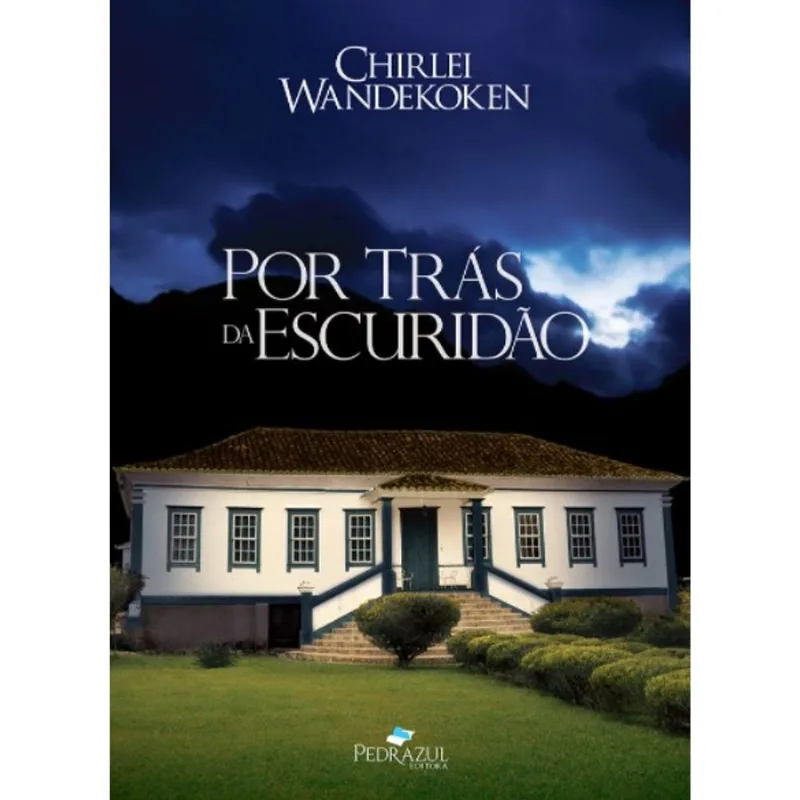 POR TRÁS DA ESCURIDÃO