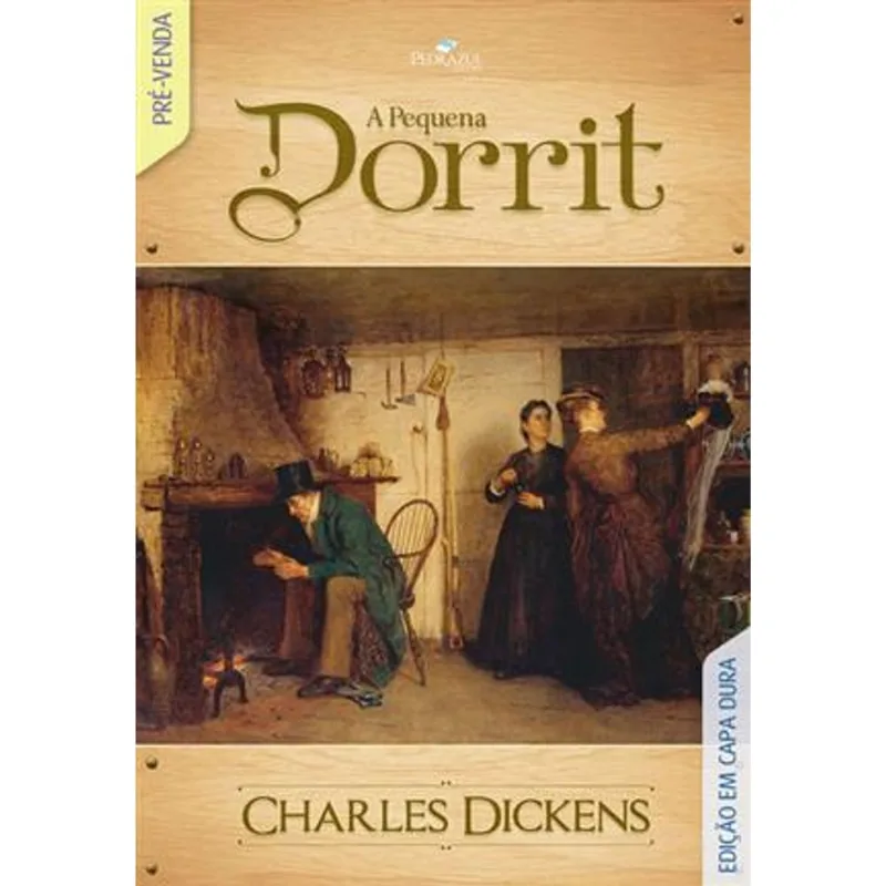 Pequena Dorrit, a A Pequena Dorrit