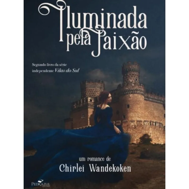 ILUMINADA PELA PAIXÃO