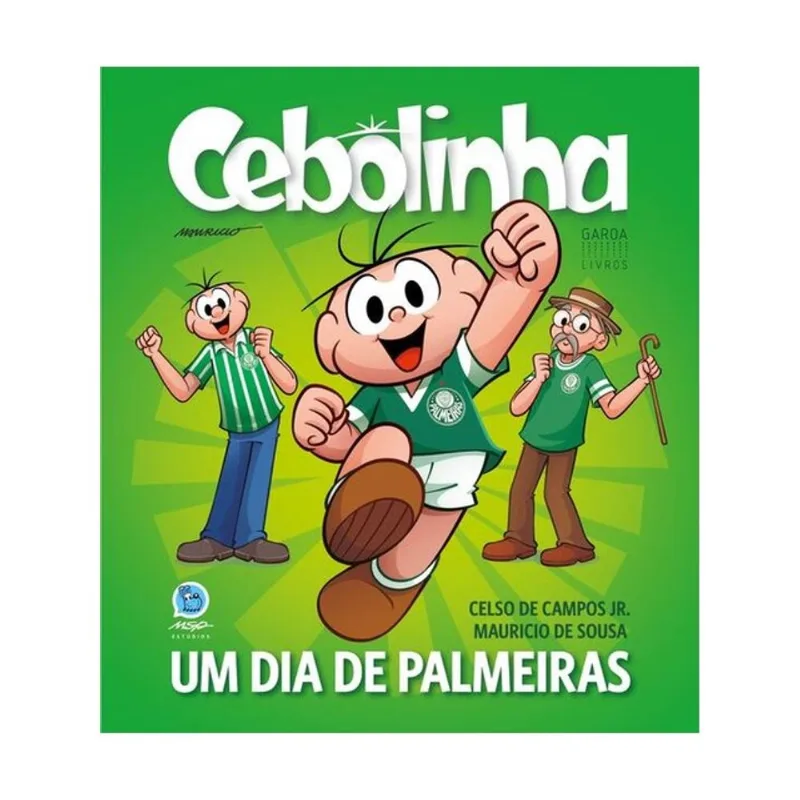 CEBOLINHA: UM DIA DE PALMEIRAS