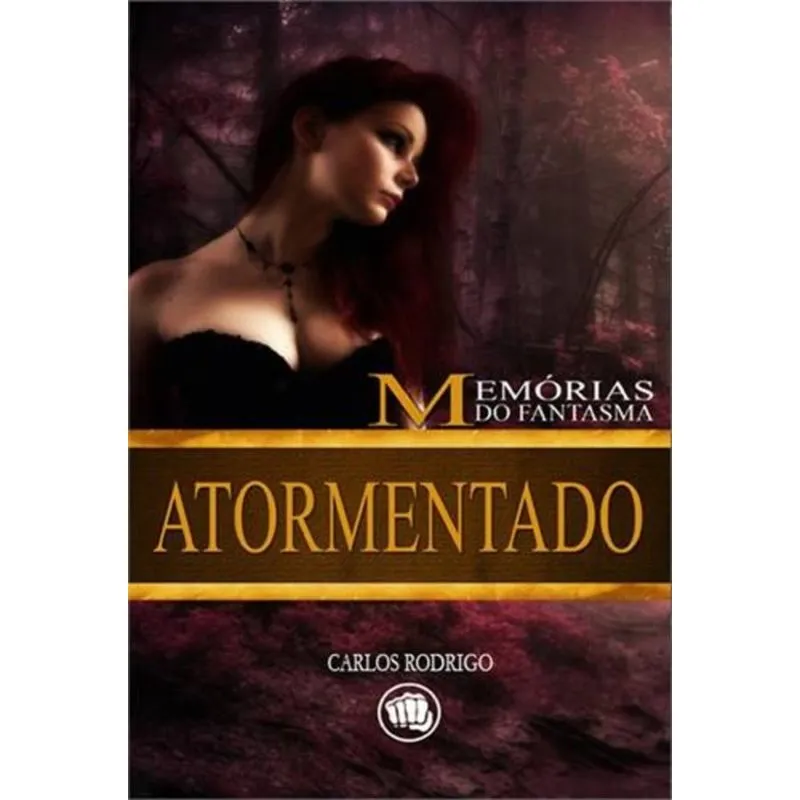 MEMORIAS DO FANTASMA - ATORMENTADO