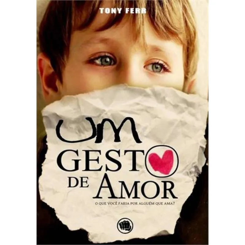 GESTO DE AMOR, UM