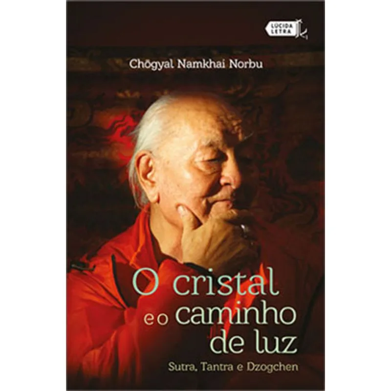 O CRISTAL E O CAMINHO DE LUZ