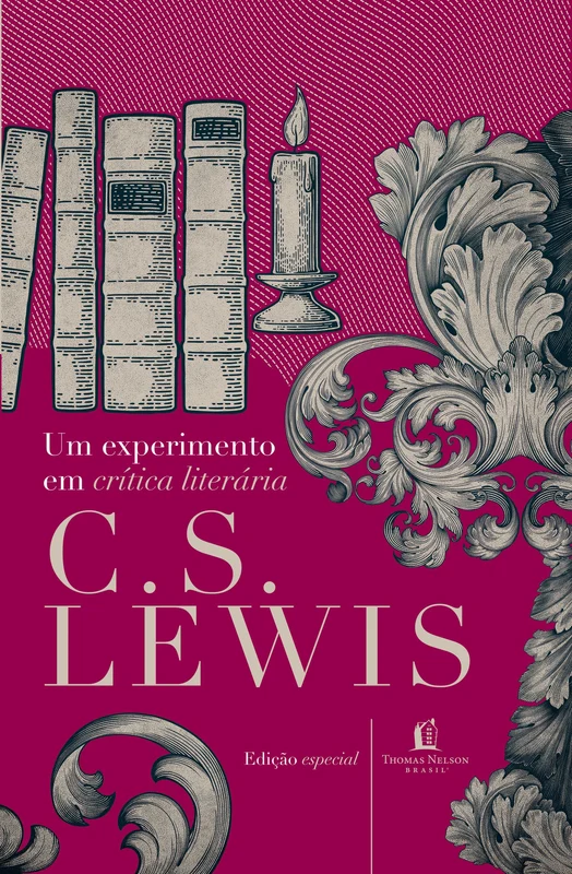 Um Experimento Em Crítica Literária E-book