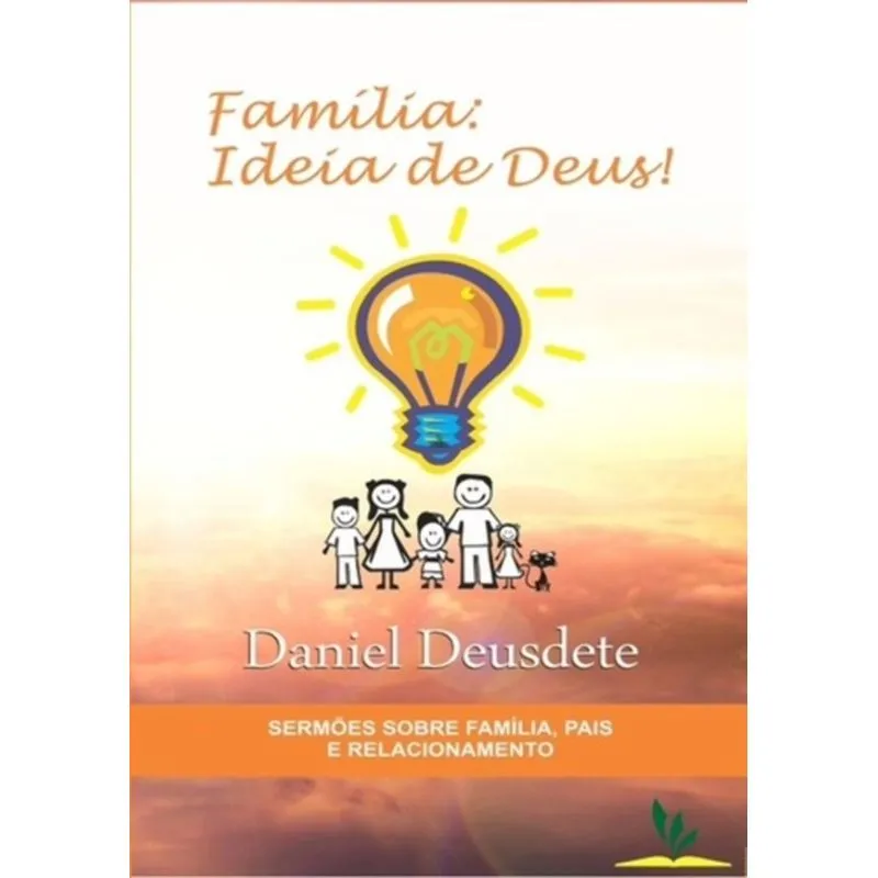 FAMÍLIA: IDEIA DE DEUS