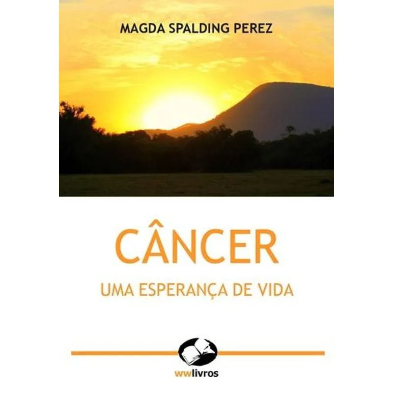 Cancer - uma Esperanca de Vida