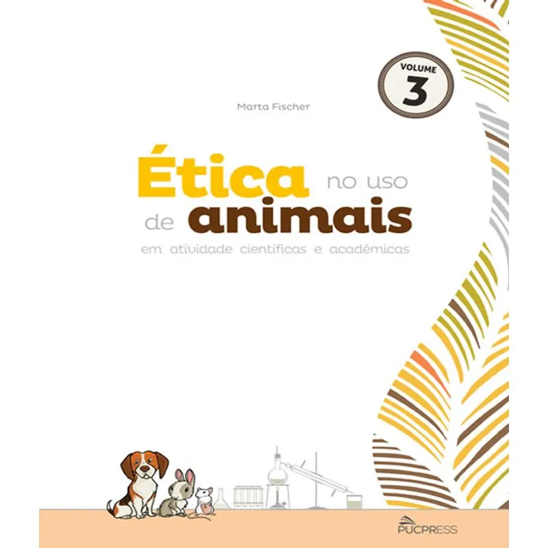 Etica No Uso De Animais - Vol 3
