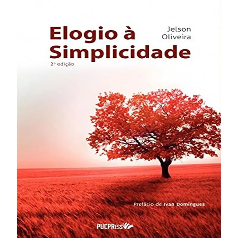 Elogio A Simplicidade - 02 Ed
