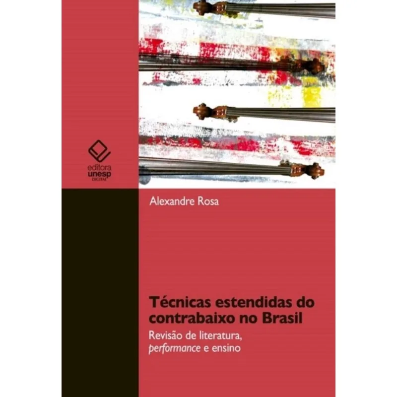 Técnicas estendidas do contrabaixo no Brasil