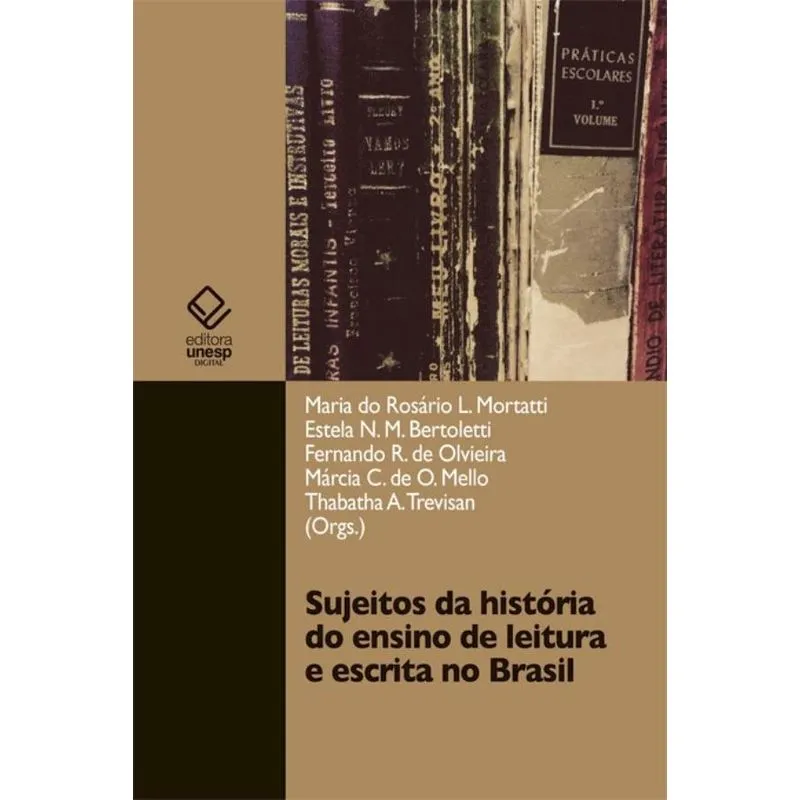 Sujeitos da história do ensino de leitura e escrita no Brasil