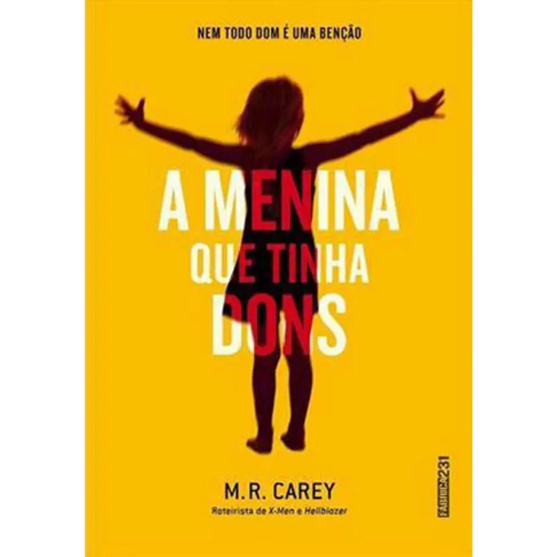 A MENINA QUE TINHA DONS