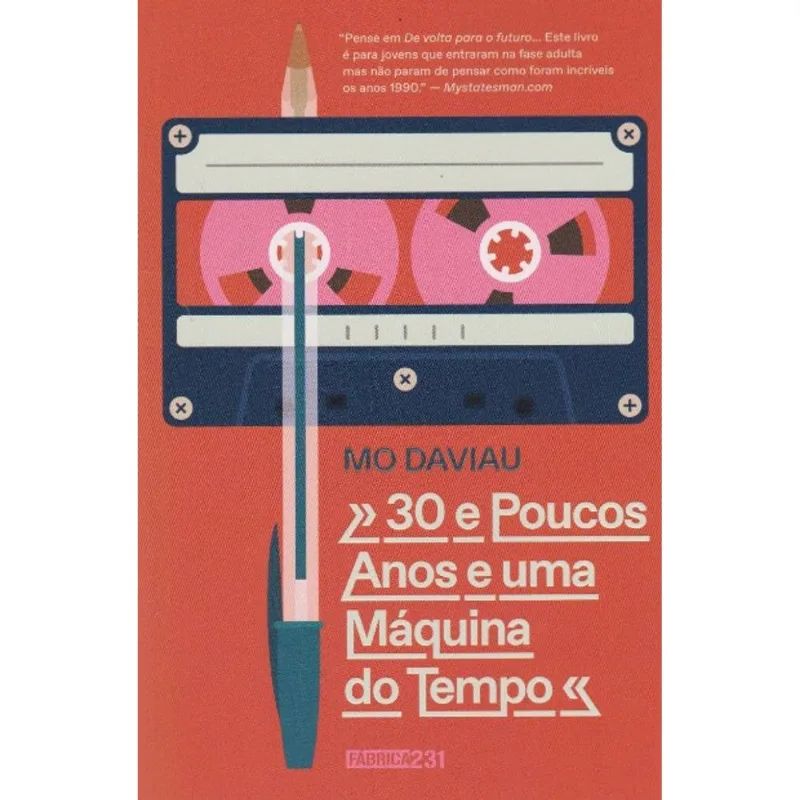 Livro 30 e Poucos Anos e Uma Máquina do Tempo - Editora Martns Fontes -