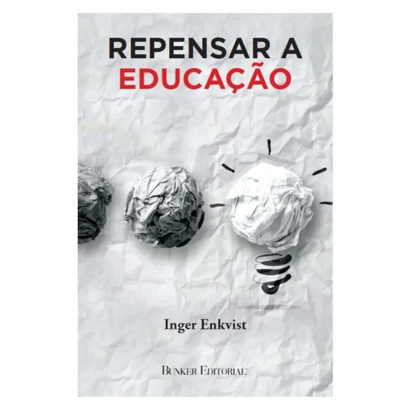 REPENSAR A EDUCAÇÃO (PORTUGUESE EDITION)