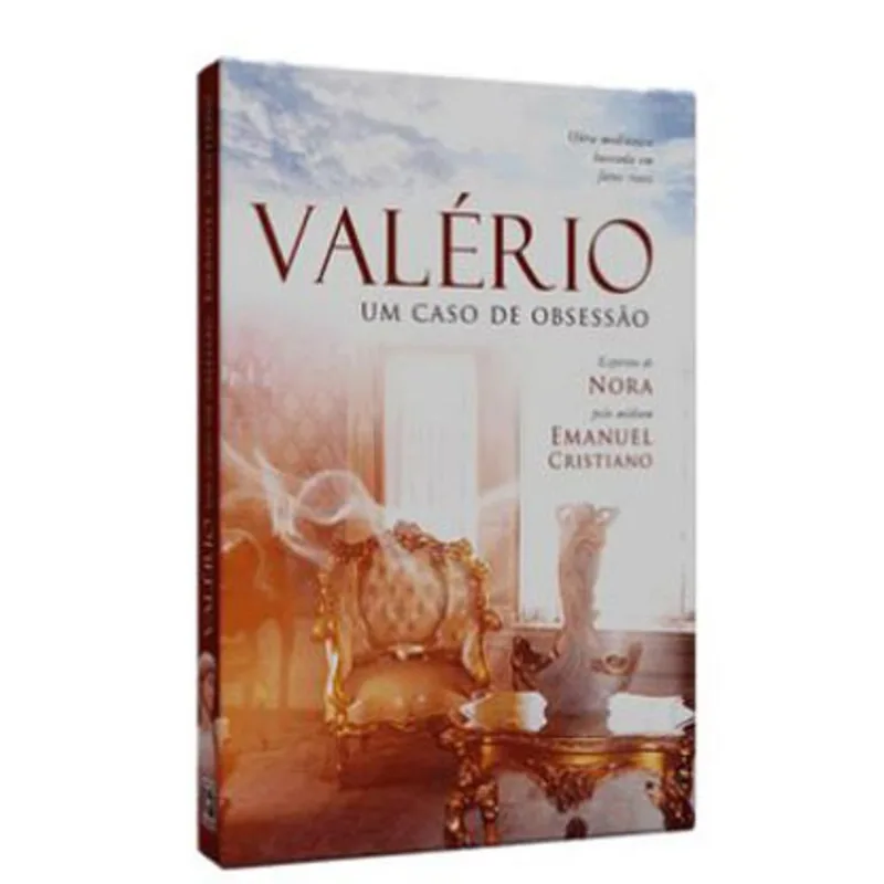 VALÉRIO, UM CASO DE OBSESSÃO