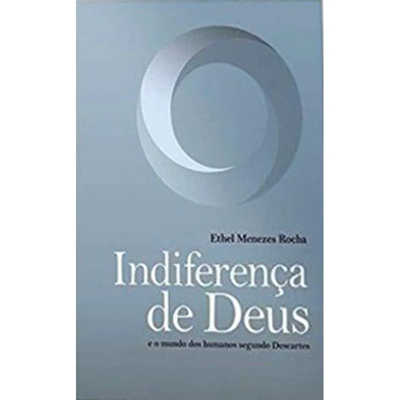 INDIFERENÇA DE DEUS