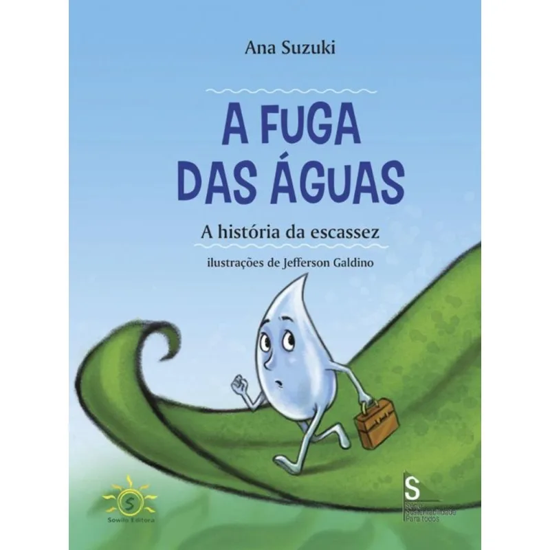 A FUGA DAS ÁGUA - A HISTÓRIA DA ESCASSEZ