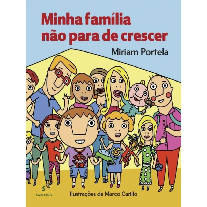 MINHA FAMÍLIA NÃO PARA DE CRESCER