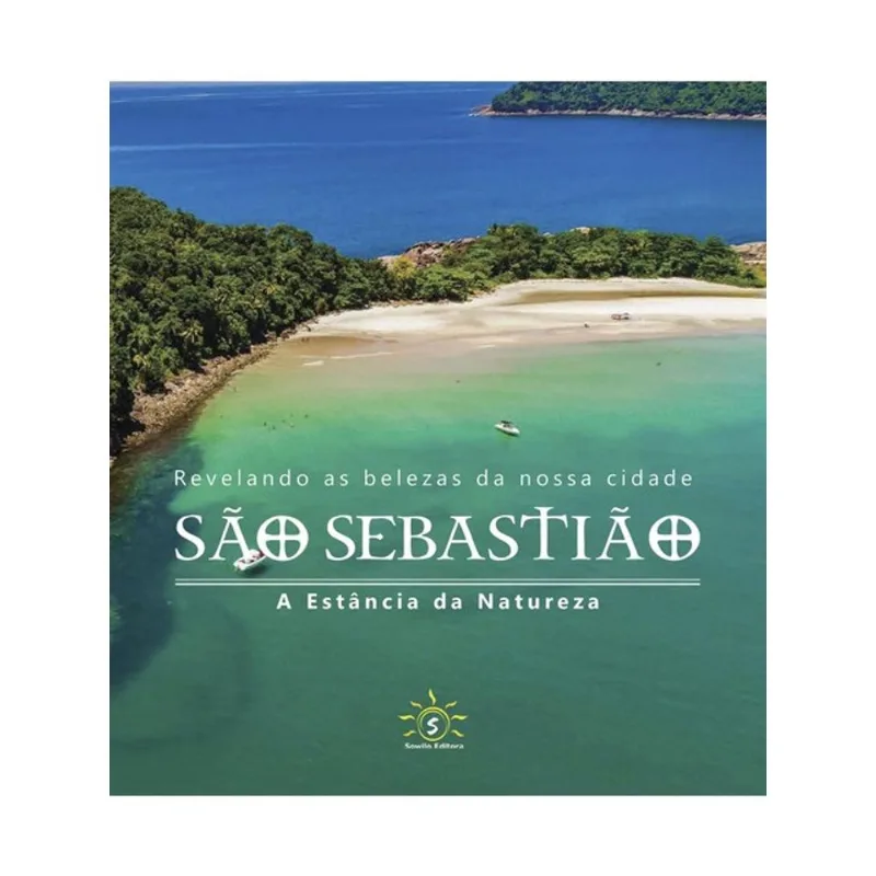 REVELANDO AS BELEZAS DA NOSSA CIDADE - SÃO SEBASTIÃO