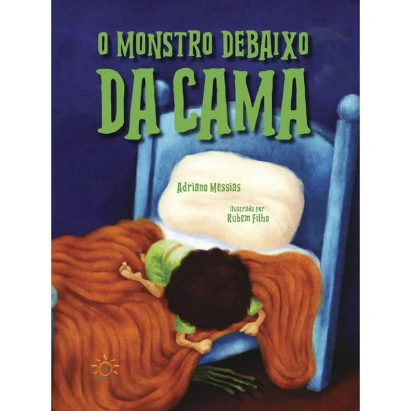 O MONSTRO DEBAIXO DA CAMA