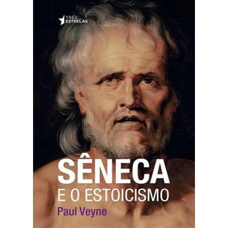 SENECA E O ESTOICISMO
