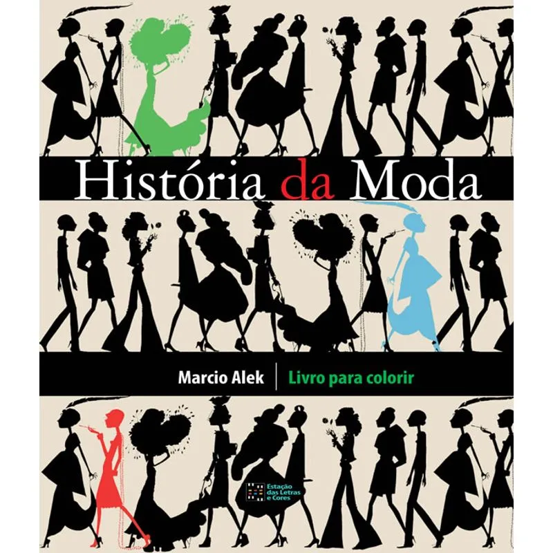 Historia Da Moda - Livro Para Colorir
